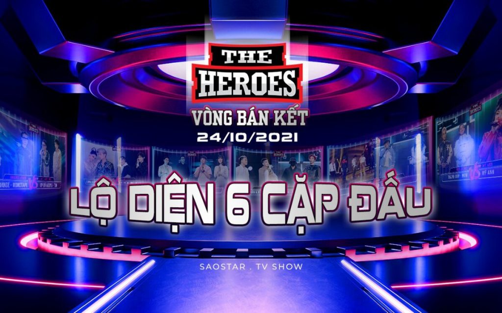 6 cặp đấu tại bán kết chương trình The Heroes 2021 được lộ diện